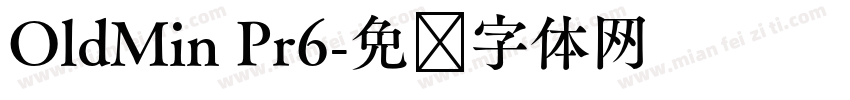 OldMin Pr6字体转换